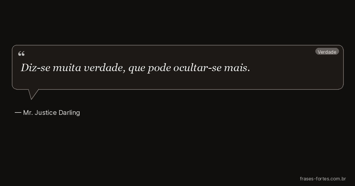 Frase de Mr. Justice Darling