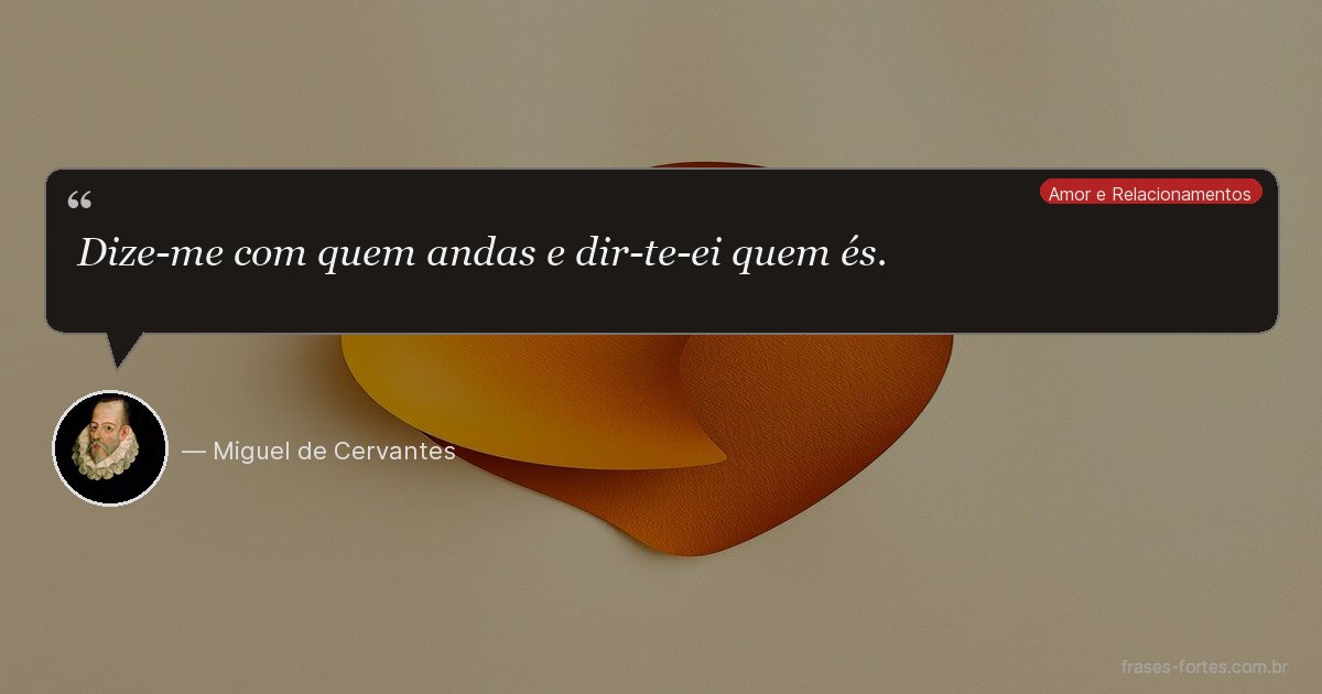 Frase de Miguel de Cervantes