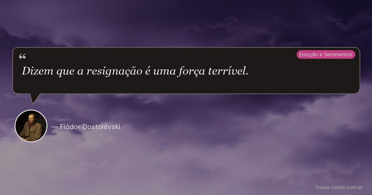 Frase de Fiódor Dostoiévski
