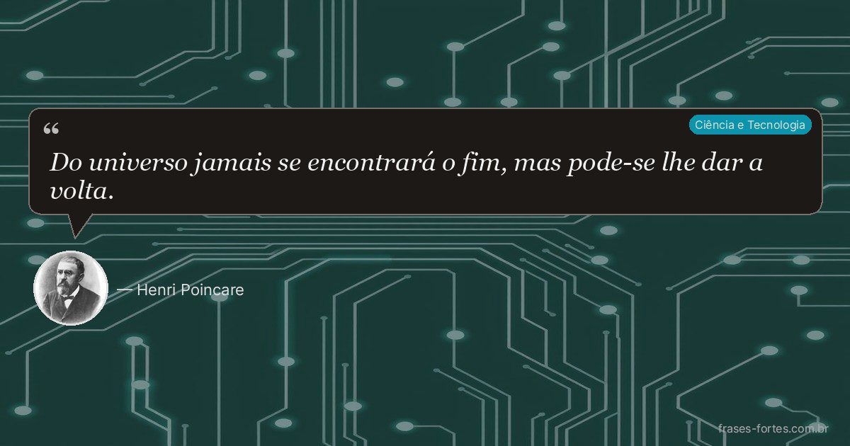 Frase de Henri Poincare