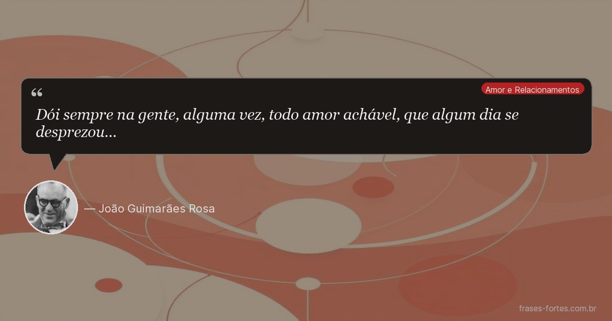 Frase de João Guimarães Rosa