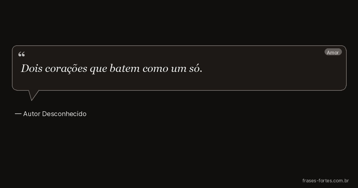 Frase de Autor Desconhecido