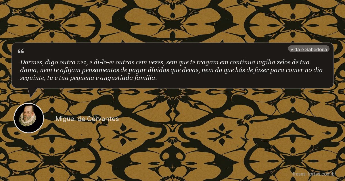 Frase de Miguel de Cervantes