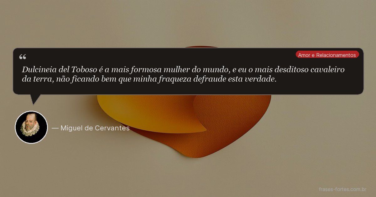Frase de Miguel de Cervantes