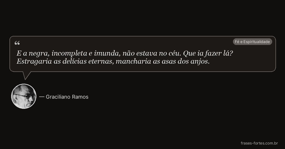 Frase de Graciliano Ramos