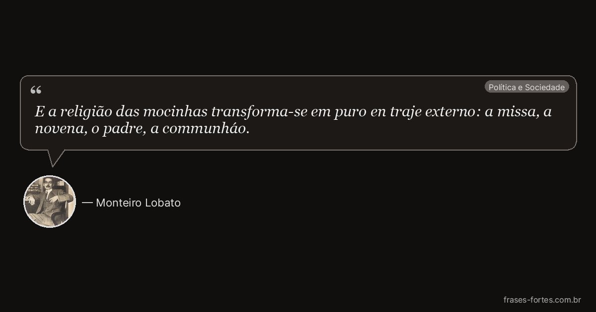 Frase de Monteiro Lobato