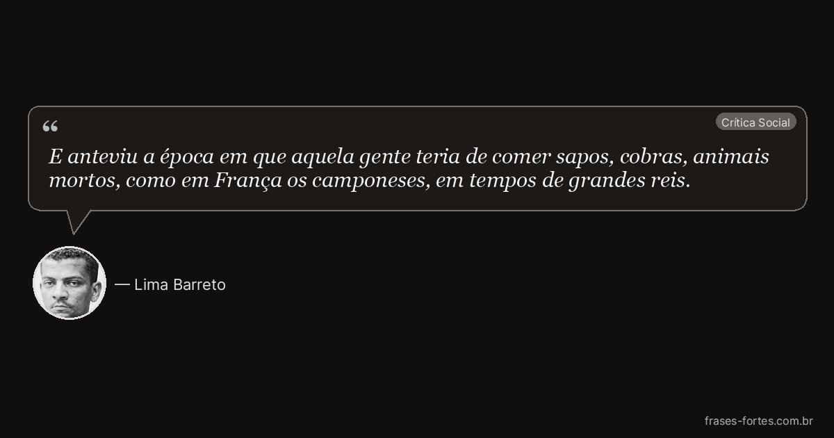 Frase de Lima Barreto