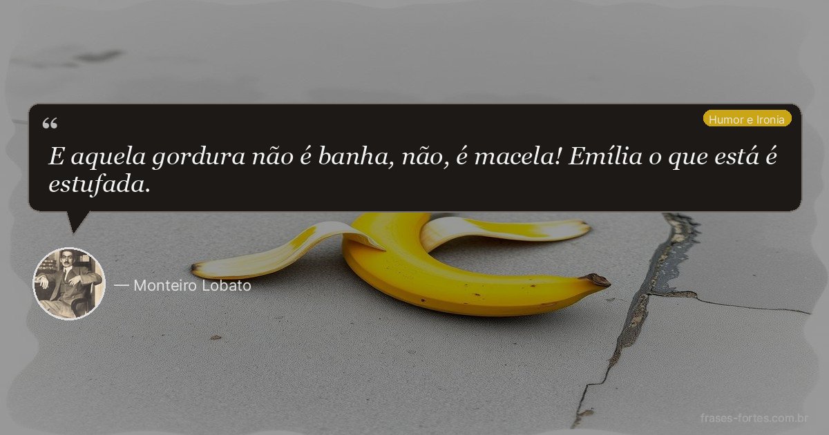 Frase de Monteiro Lobato