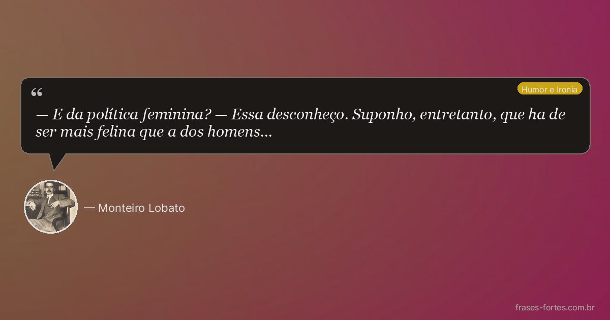 Frase de Monteiro Lobato