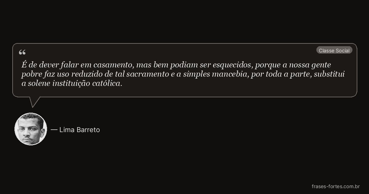 Frase de Lima Barreto
