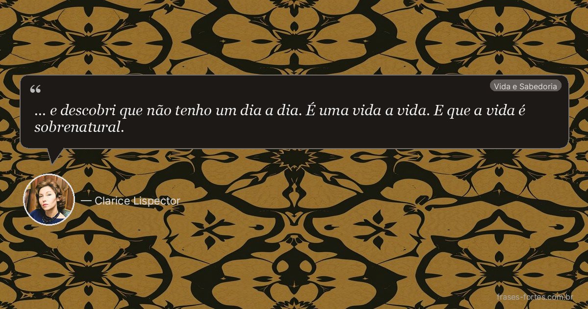 Frase de Clarice Lispector