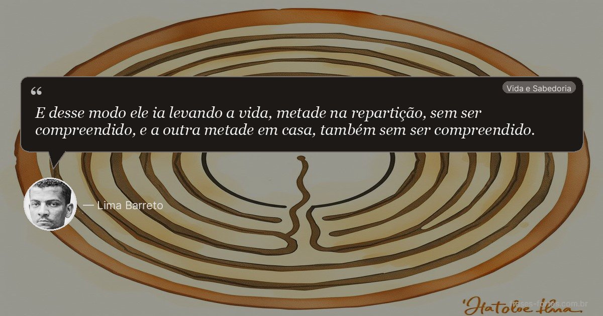 Frase de Lima Barreto