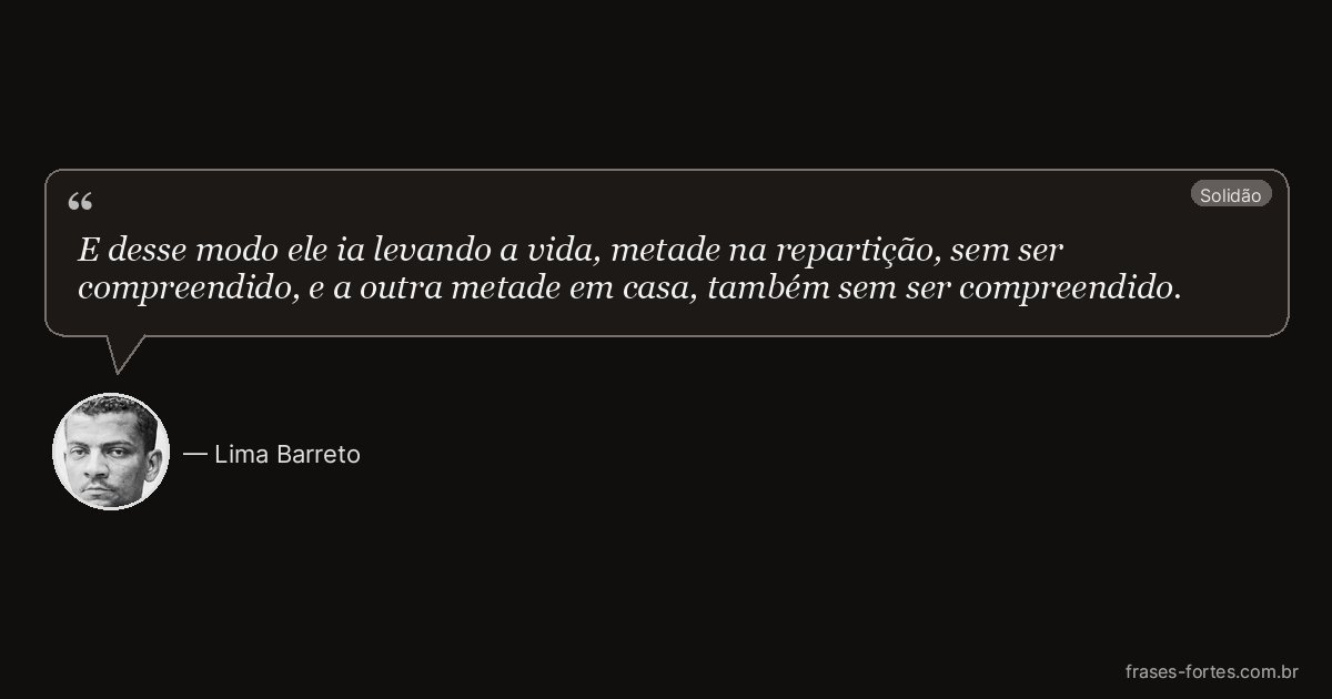 Frase de Lima Barreto