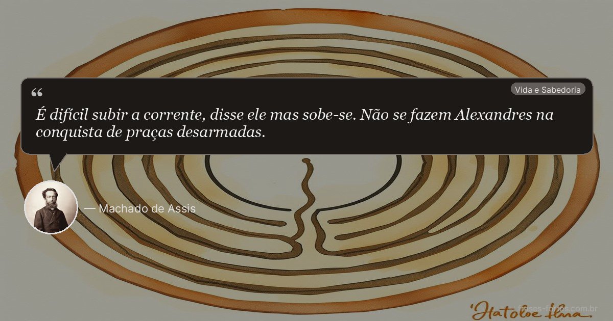 Frase de Machado de Assis