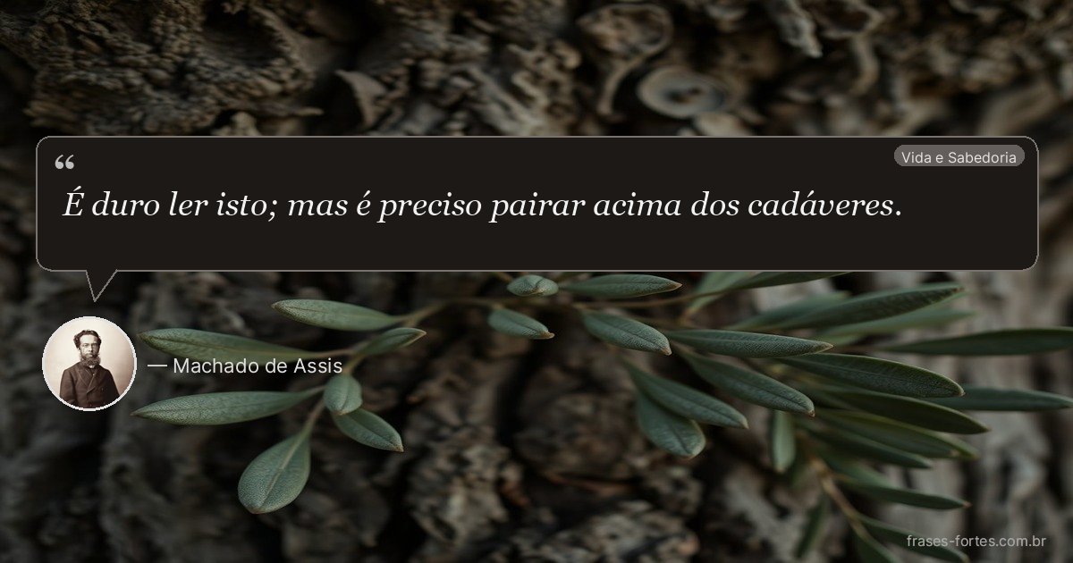 Frase de Machado de Assis