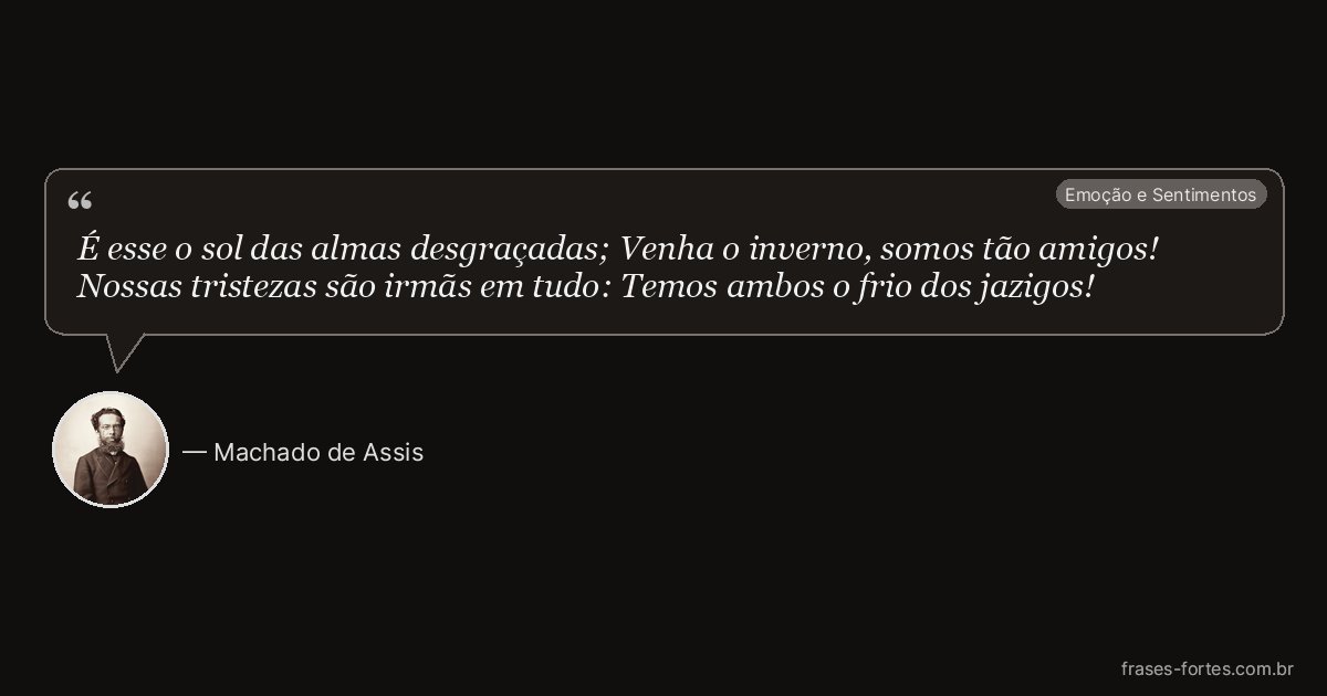 Frase de Machado de Assis
