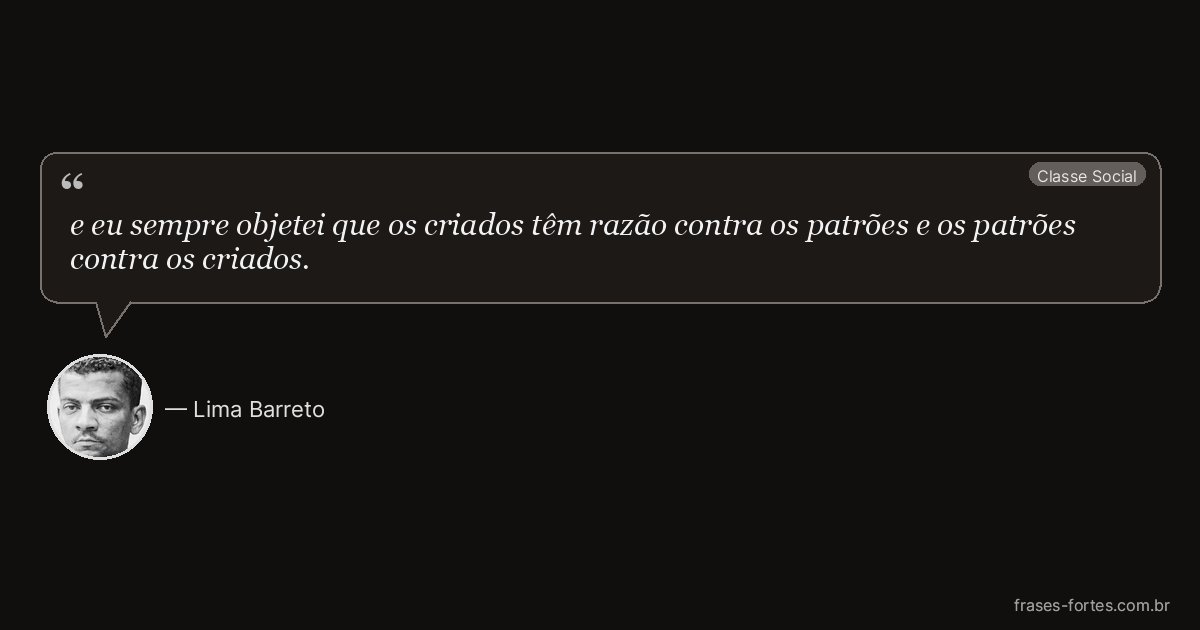 Frase de Lima Barreto