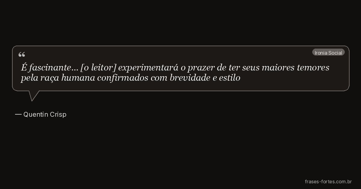 Frase de Quentin Crisp