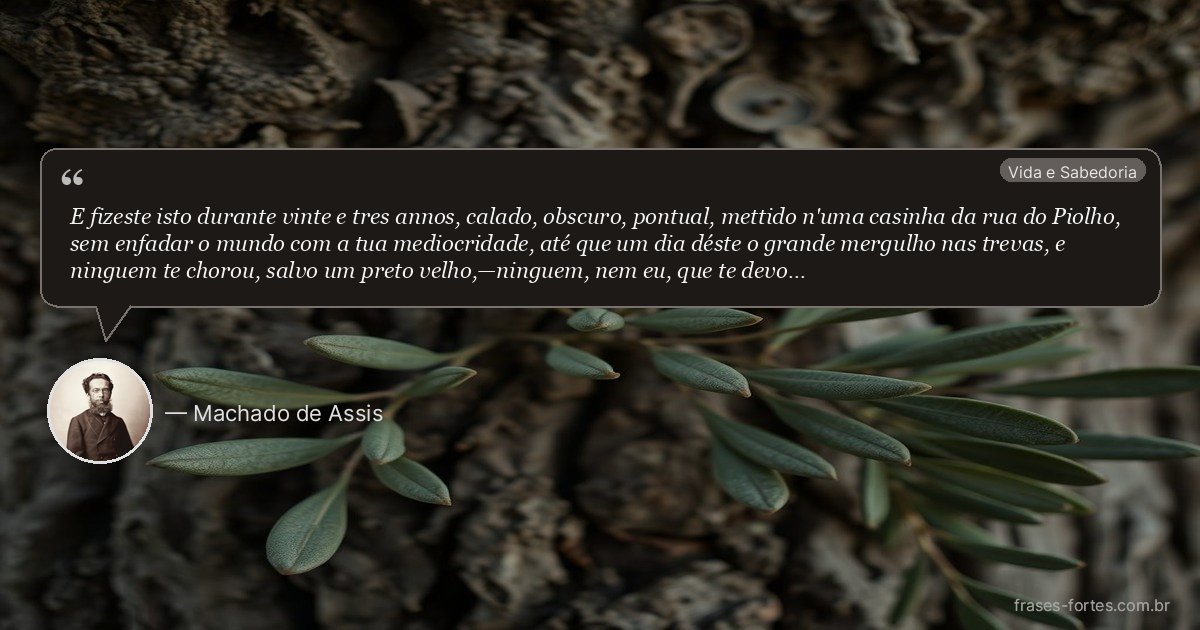 Frase de Machado de Assis