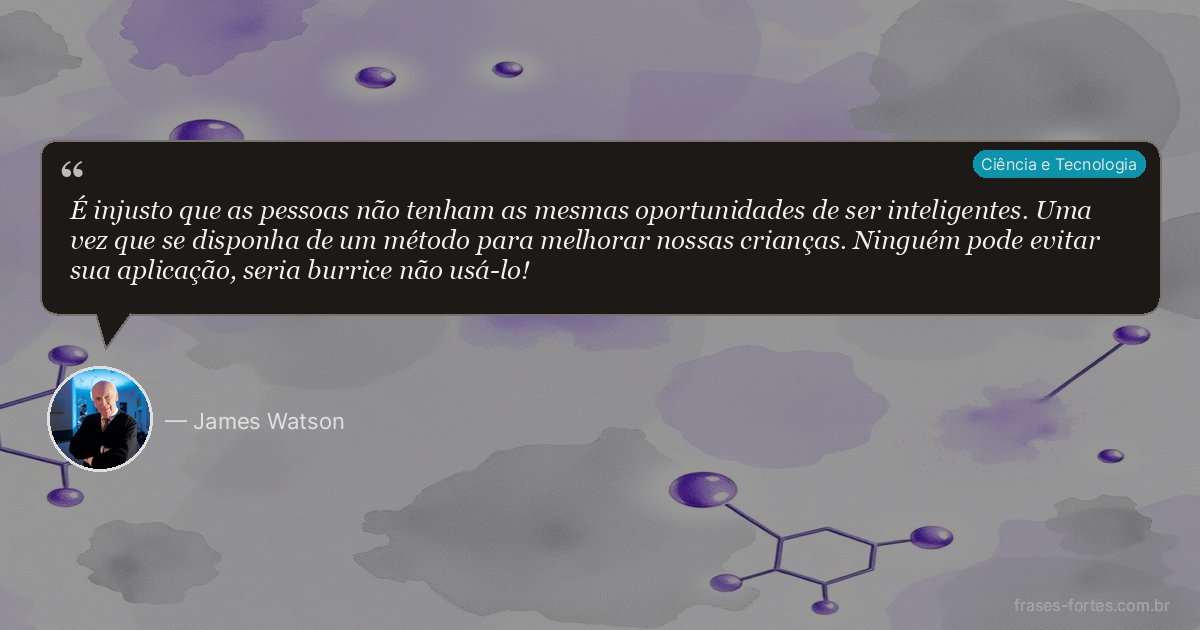 Frase de James Watson