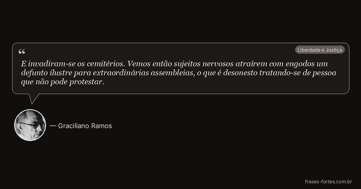Frase de Graciliano Ramos