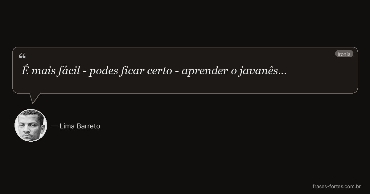 Frase de Lima Barreto