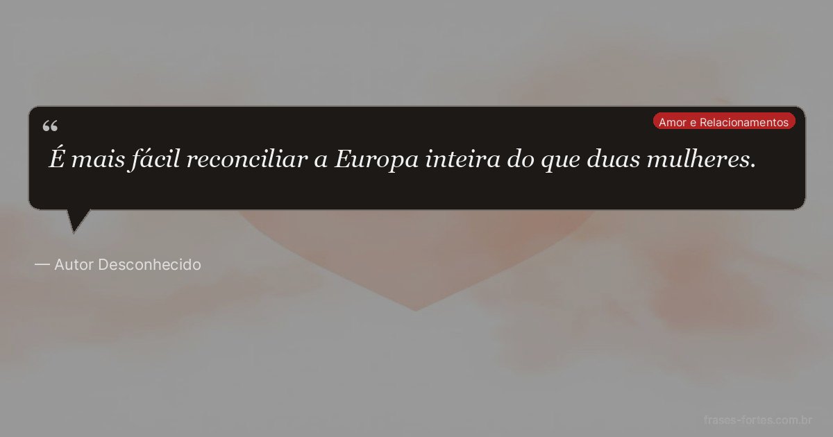 Frase de Autor Desconhecido