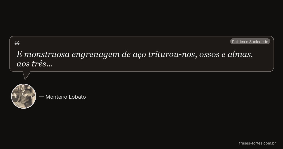 Frase de Monteiro Lobato