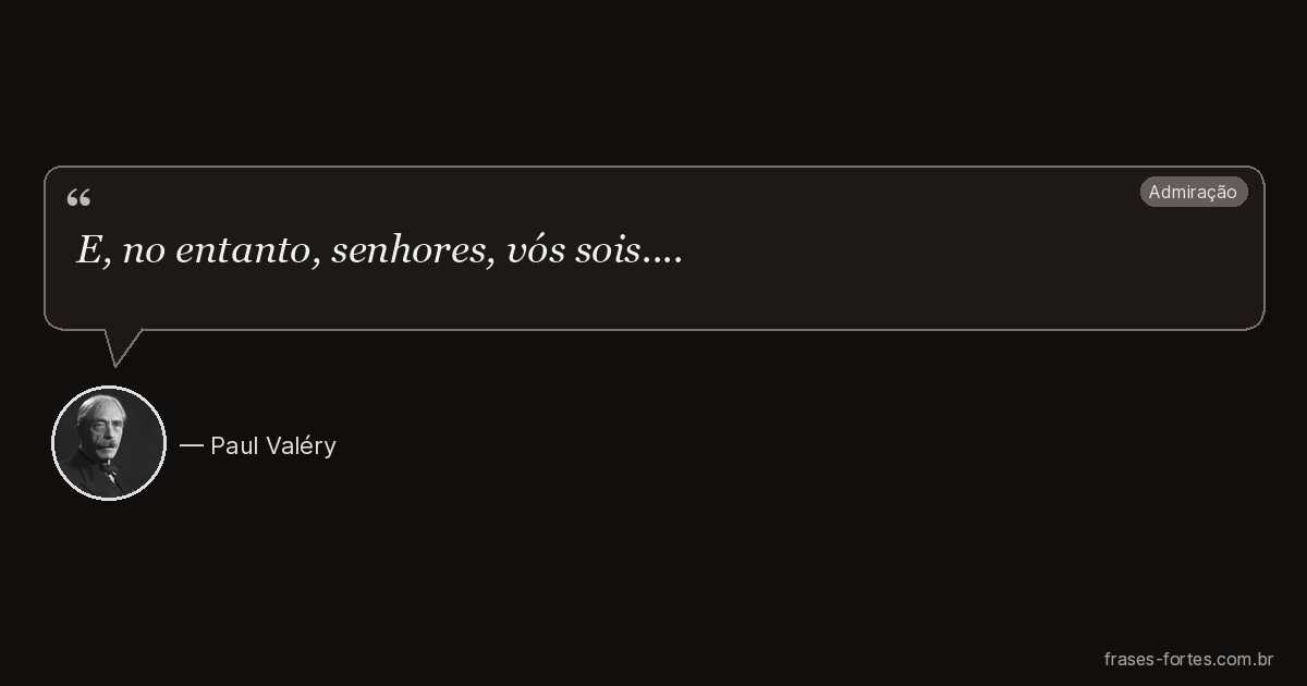 Frase de Paul Valéry