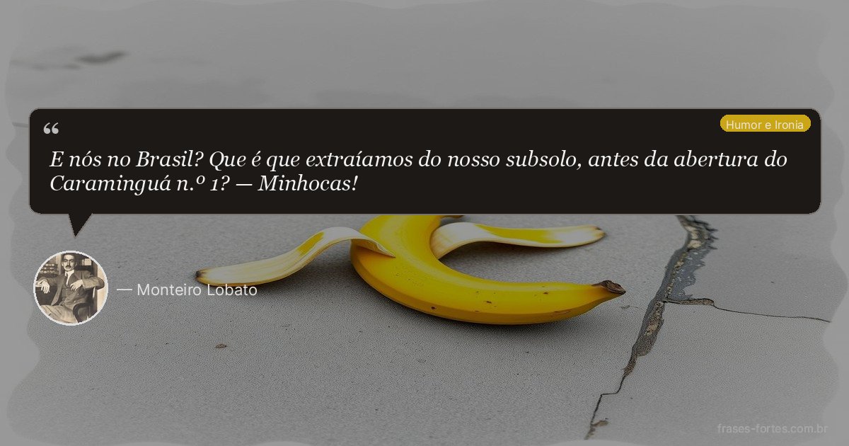 Frase de Monteiro Lobato