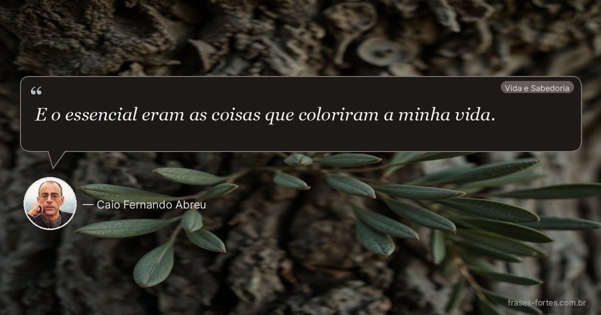 Frase de Caio Fernando Abreu