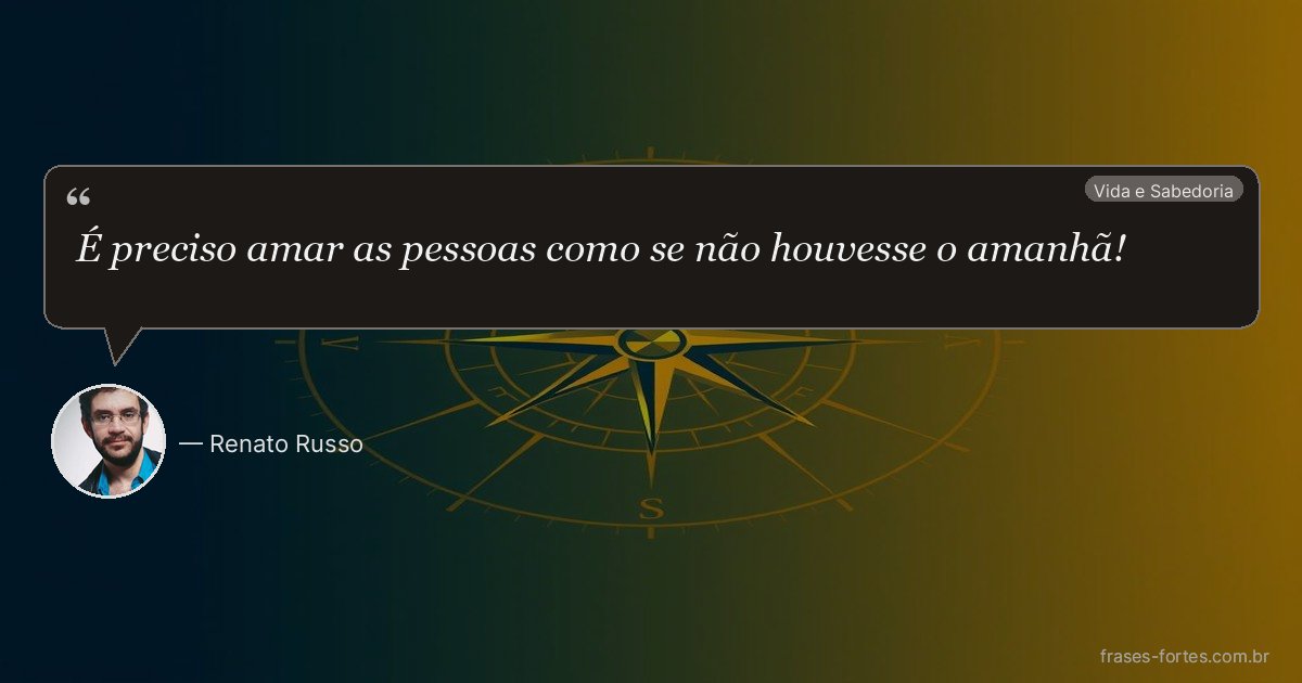 Frase de Renato Russo