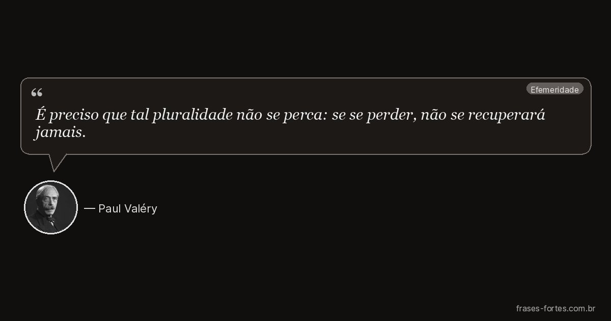 Frase de Paul Valéry