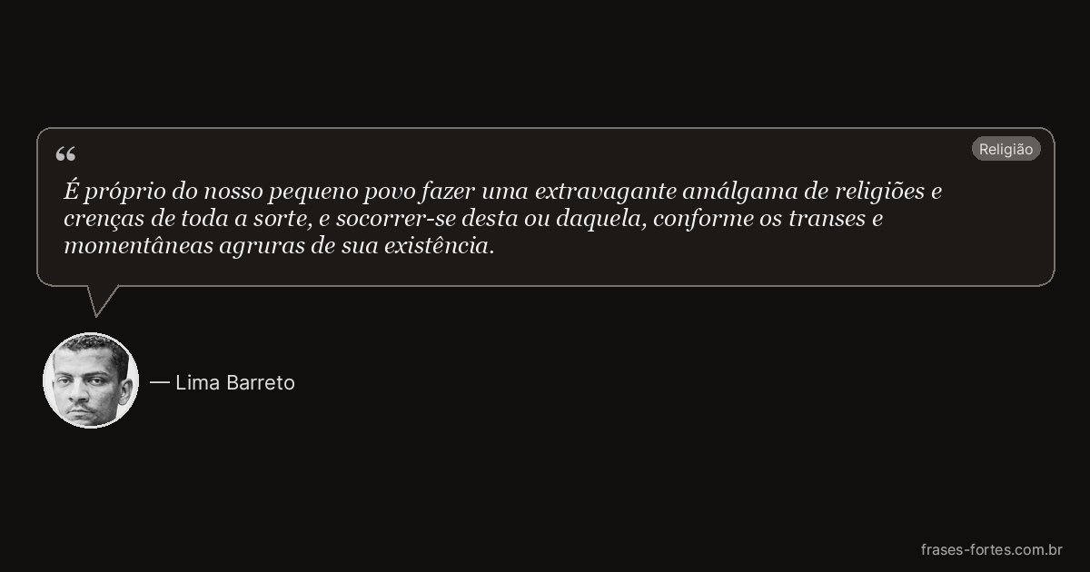 Frase de Lima Barreto