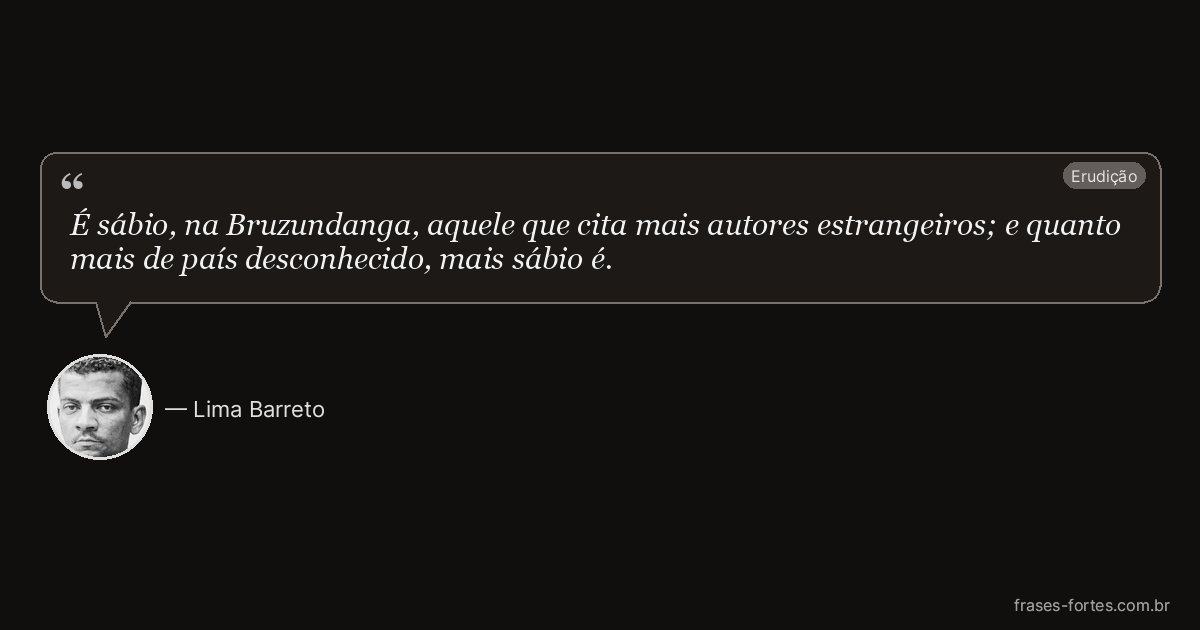 Frase de Lima Barreto