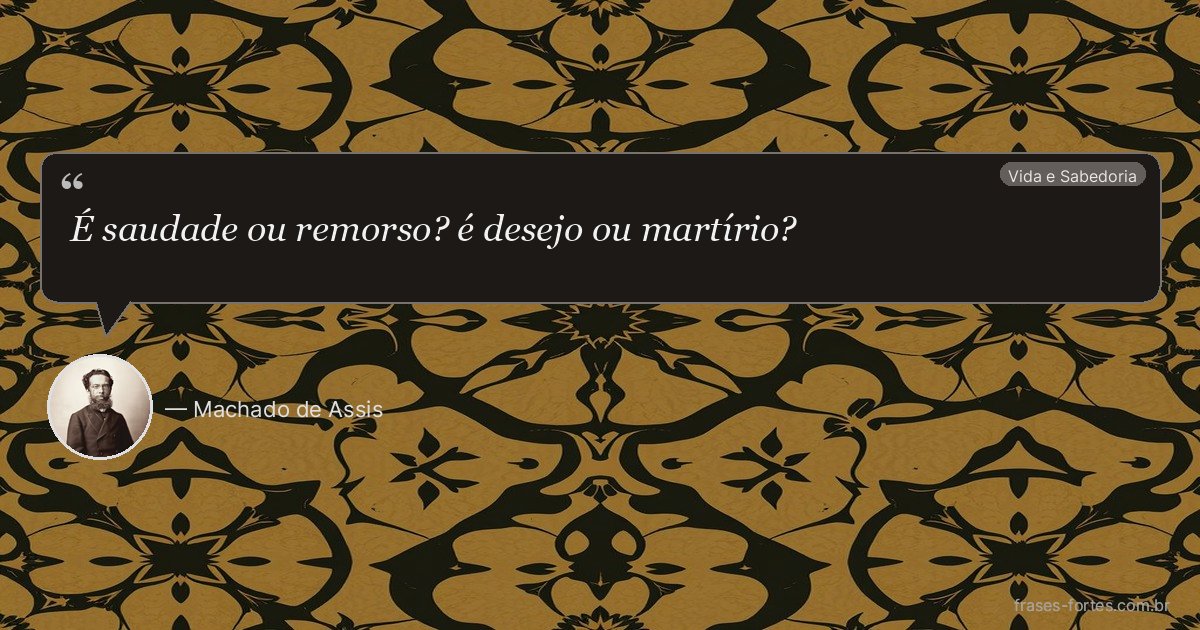 Frase de Machado de Assis