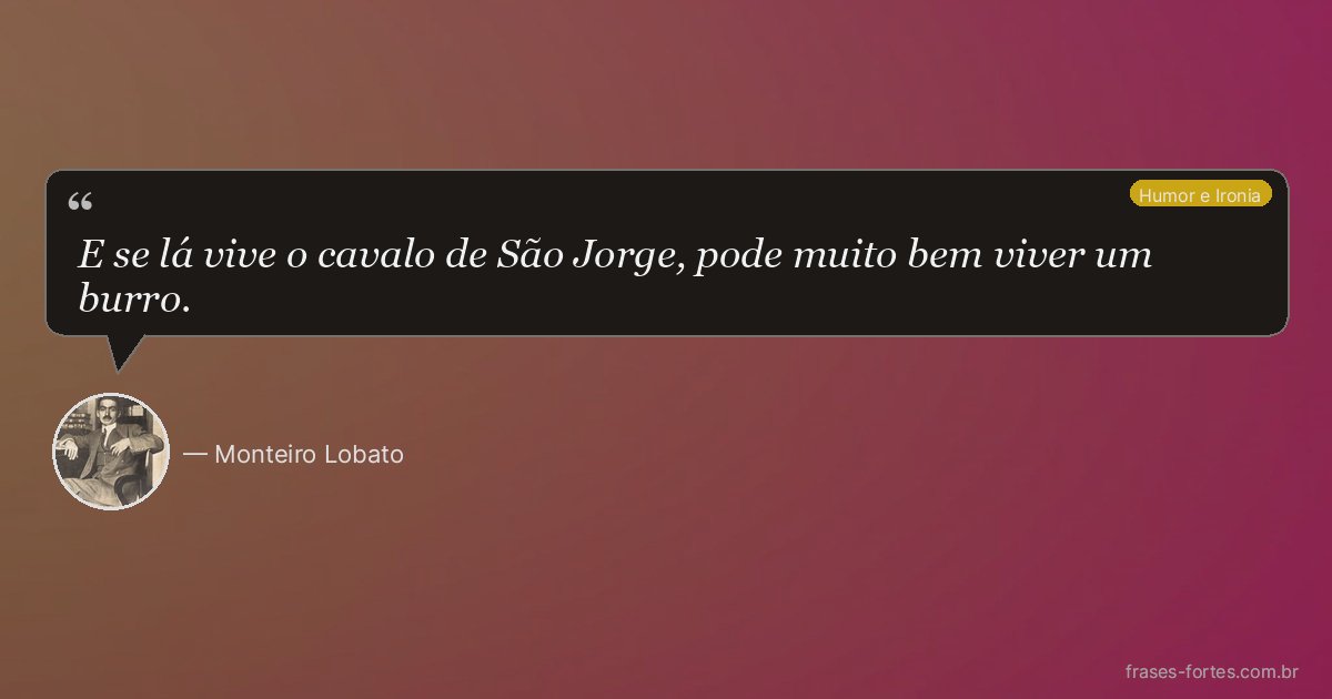 Frase de Monteiro Lobato