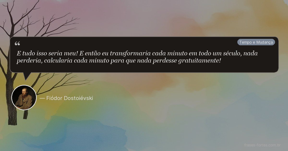 Frase de Fiódor Dostoiévski