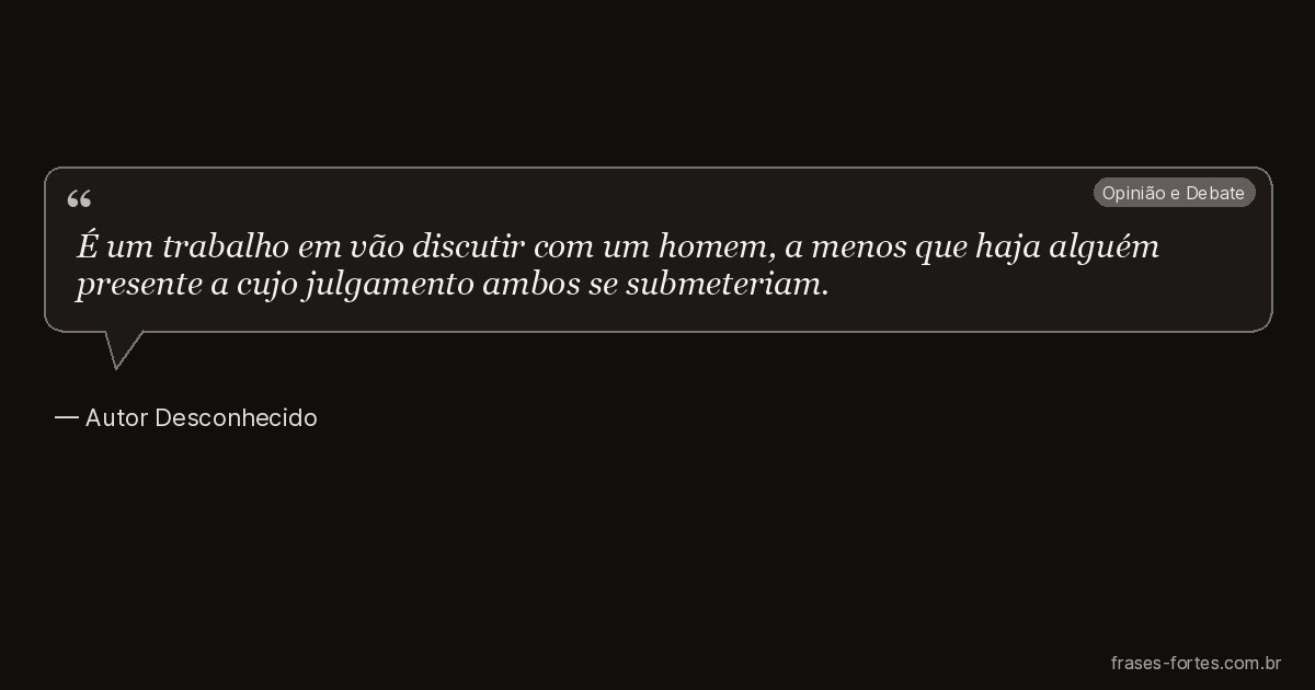 Frase de Autor Desconhecido
