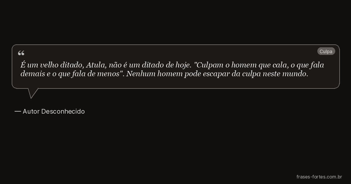 Frase de Autor Desconhecido