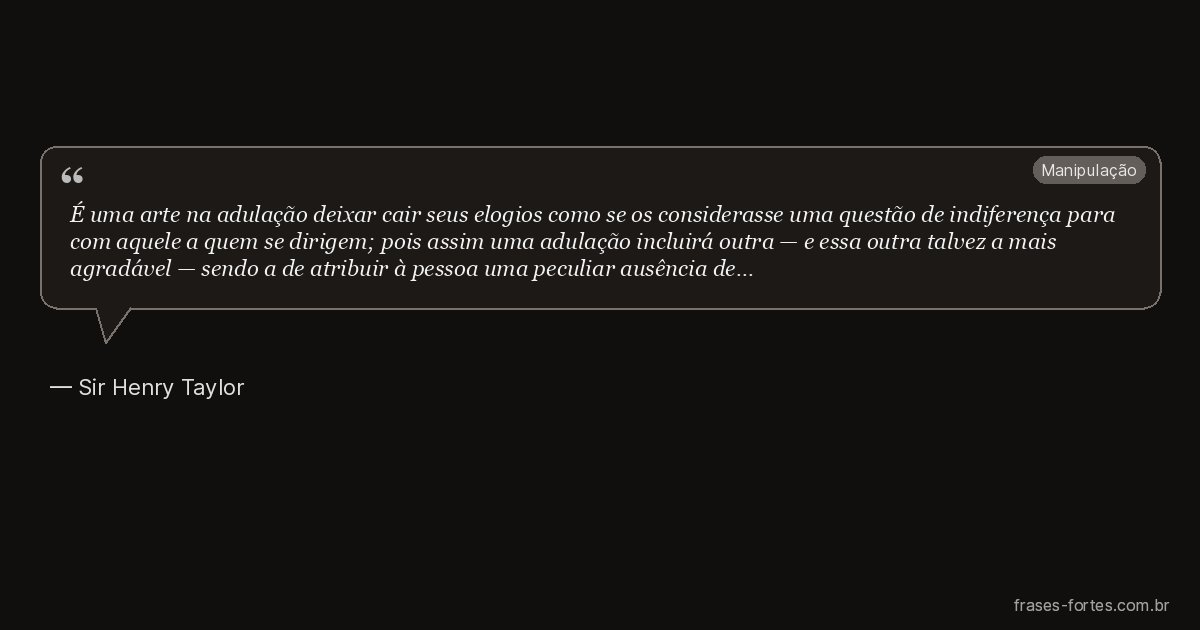 Frase de Sir Henry Taylor