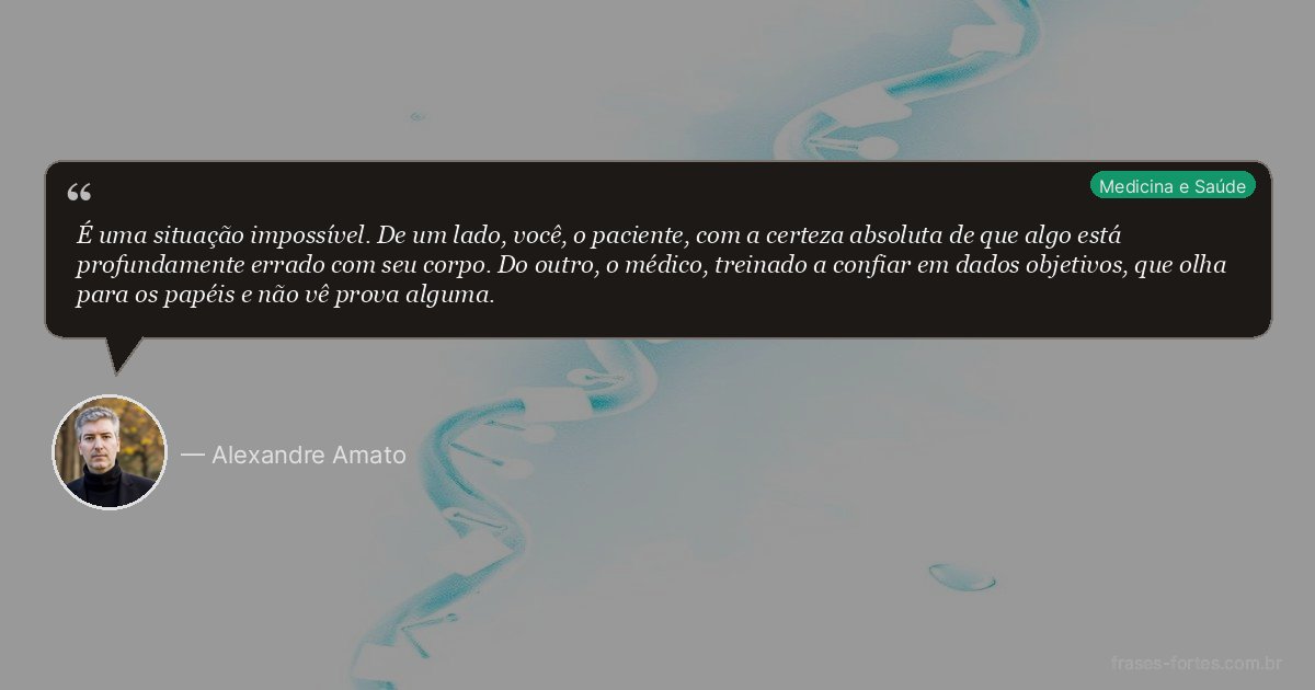 Frase de Alexandre Amato