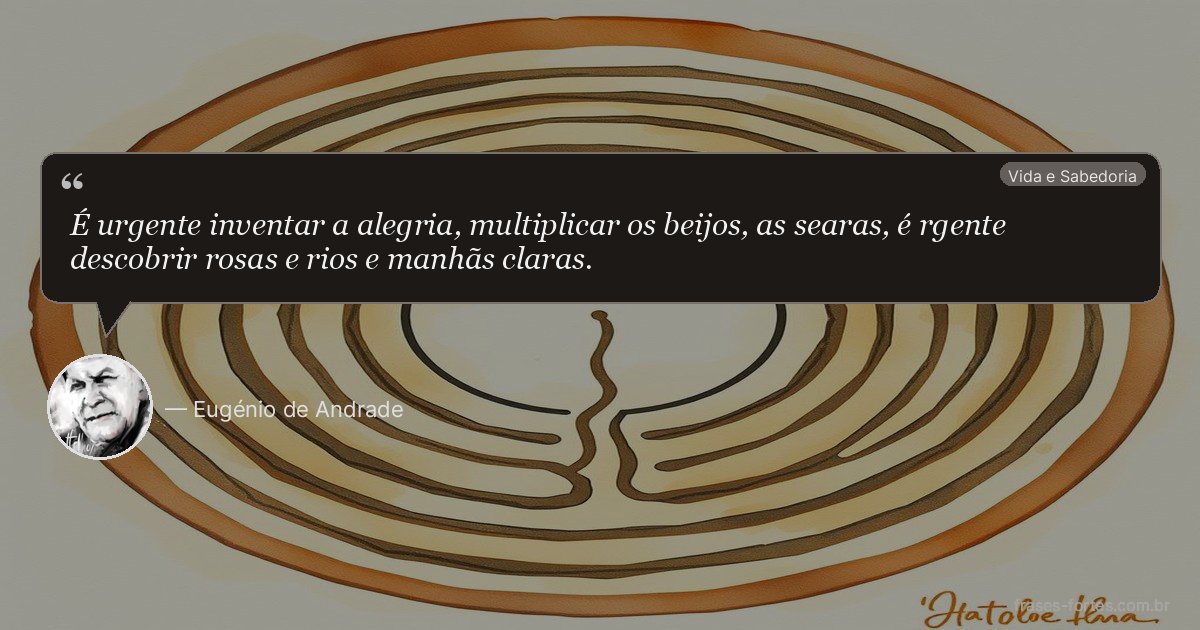 Frase de Eugénio de Andrade