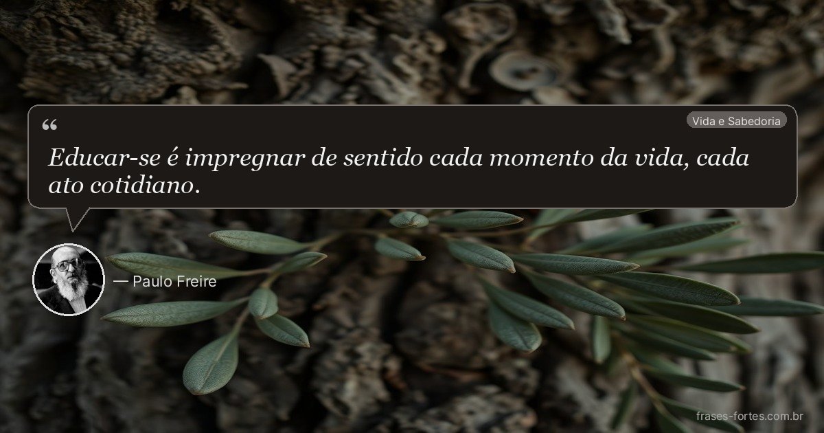 Frase de Paulo Freire