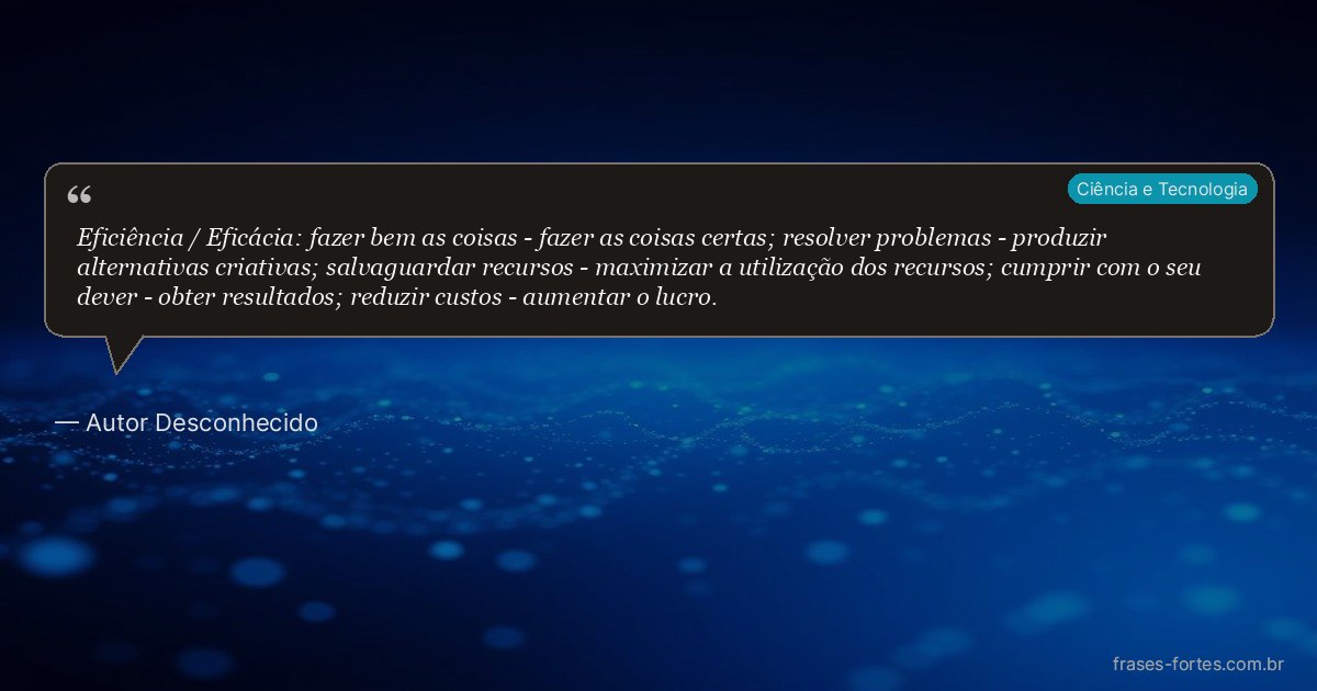 Frase de Autor Desconhecido