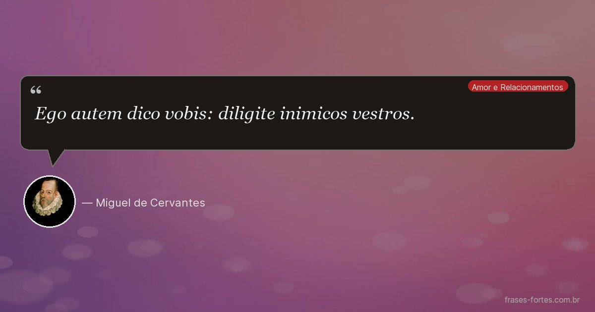 Frase de Miguel de Cervantes