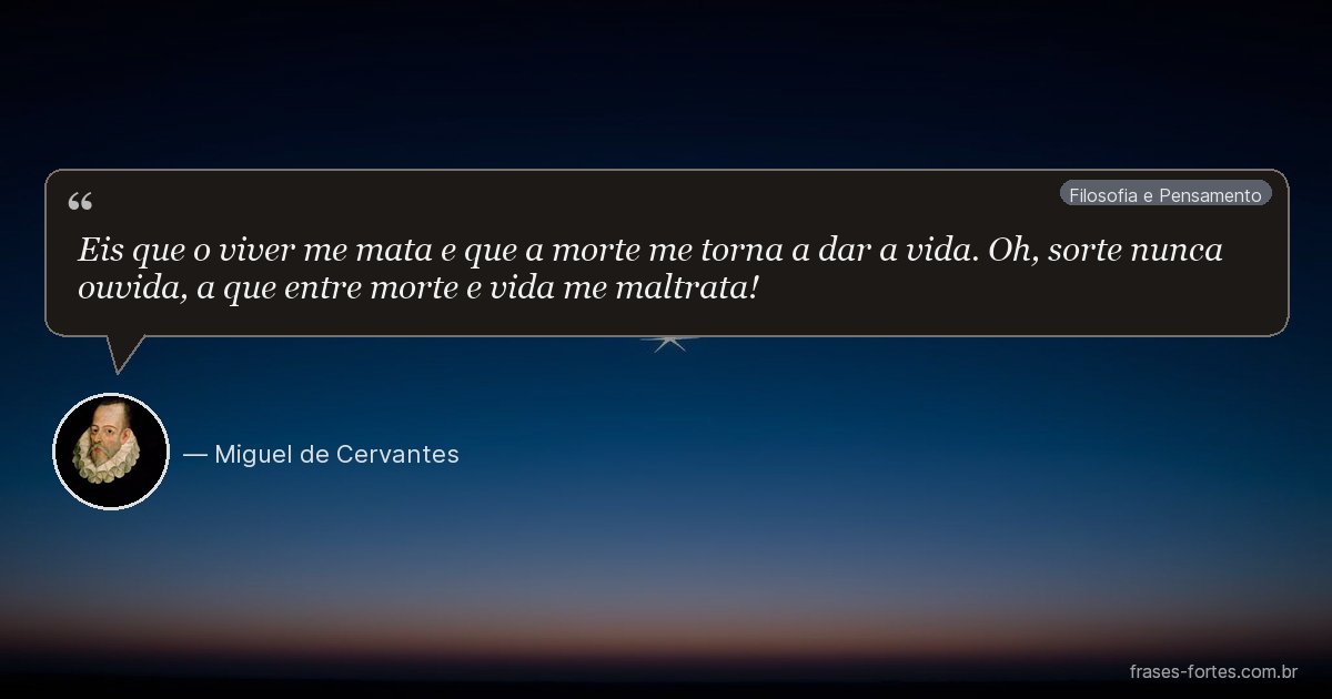 Frase de Miguel de Cervantes