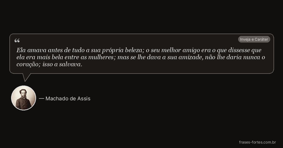 Frase de Machado de Assis