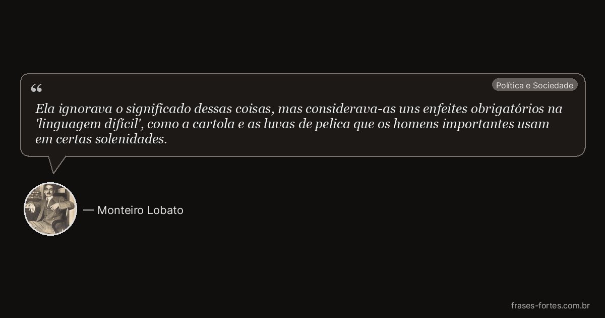 Frase de Monteiro Lobato