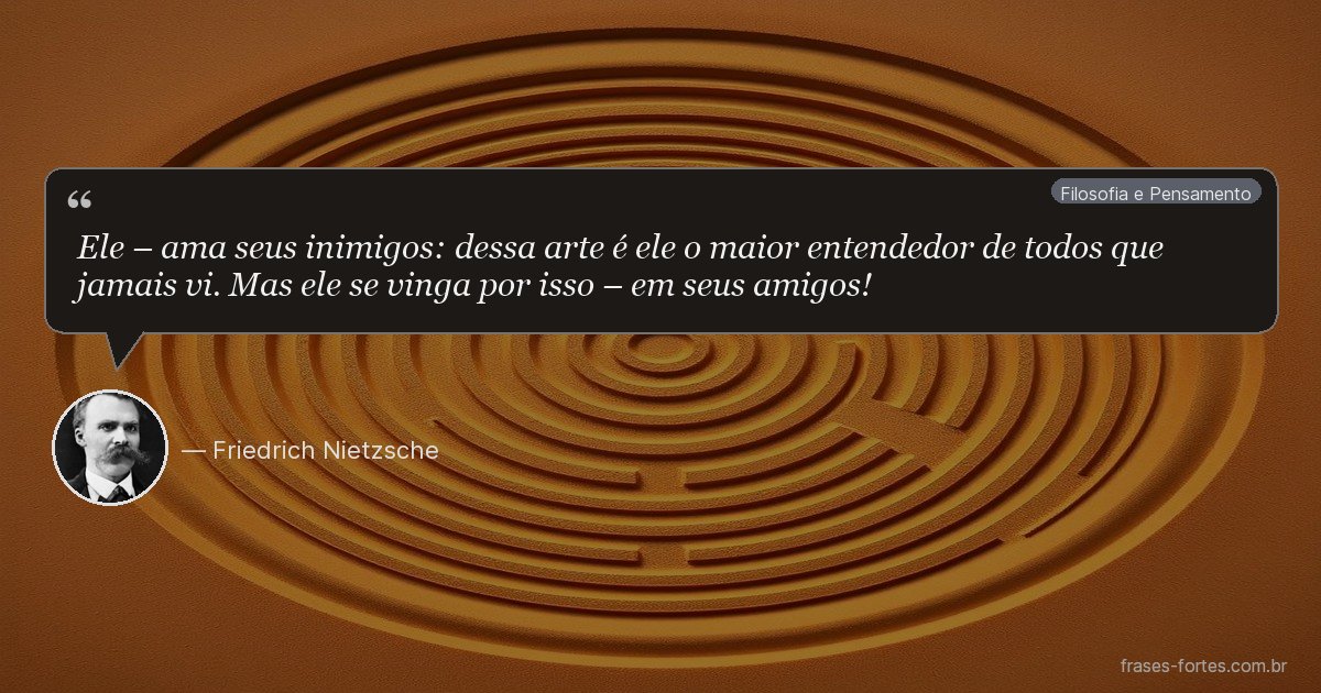 Frase de Friedrich Nietzsche